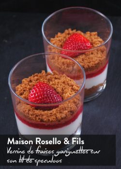 Recette de verrine de fraises gariguettes sur son lit de spéculoos