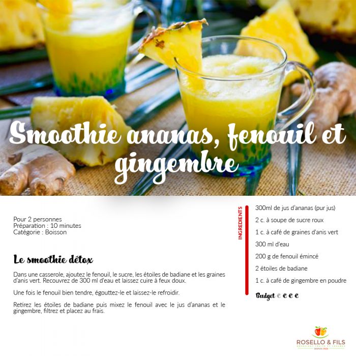 Recette de smoothie détox ananas, fenouil, gingembre.